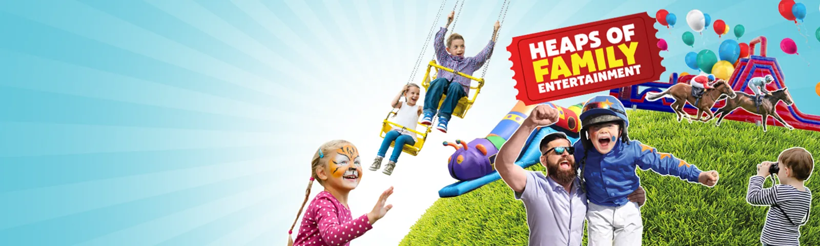 Heaps of family entertainment 